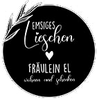 emsiges Lieschen – fraeulein EL Wohnen & Schenken